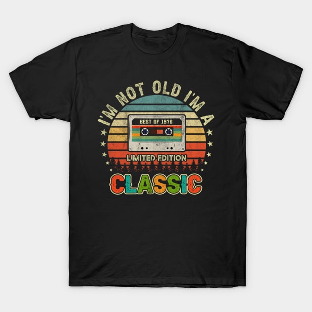 Classic 1976 45 Years Old Birthday Gifts For Husband or Dad T-Shirt by QualityDesign